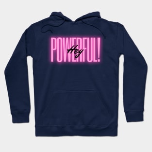 Hey Powerful Dark Blue Hoodie